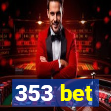 353 bet